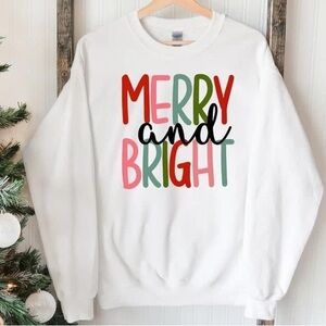 NWT! Merry and Bright White Sweatshirt